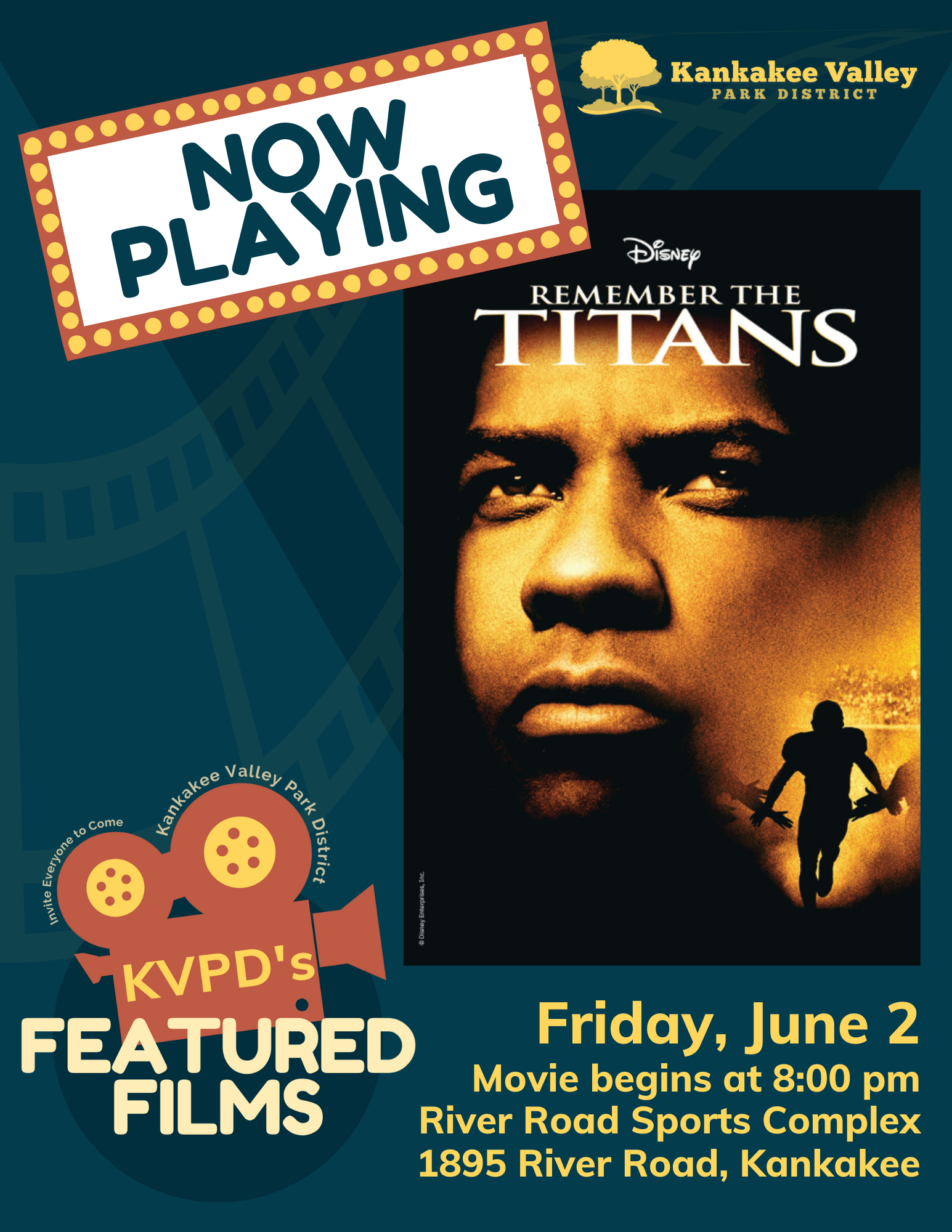 KVPD's Featured Films Remember the Titans Jun 02, 2023 Kankakee